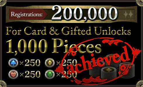 Registrations:200,000 Pieces 1,000 For Card & Gifted Unlocks