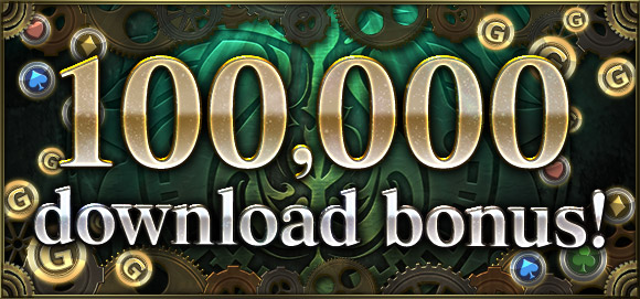 100,000 download bonus!
