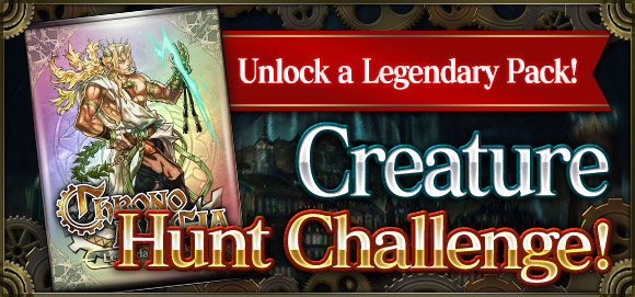 Creature Hunt Challenge! Unlock a Legendary Pack!