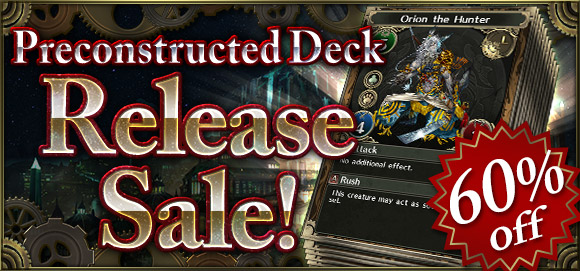 Preconstructed Deck Release Sale!