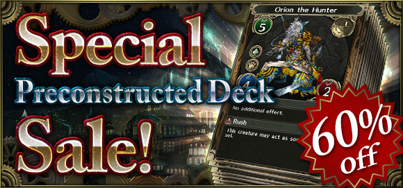 Special Preconstructed Deck Sale!s
