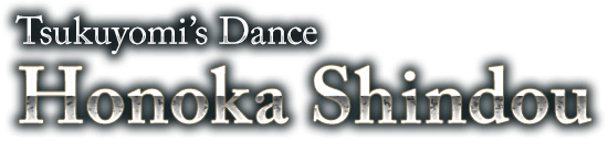 Tsukuyomi’s Dance Honoka Shindou Honoka Shindou